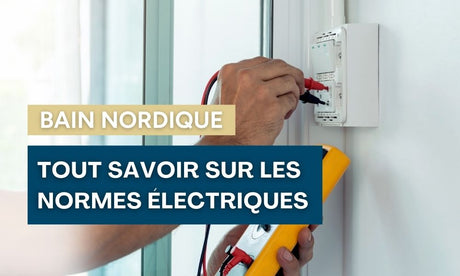normes electrique bain nordique